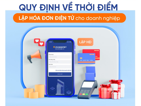 INFOGRAPHIC: QUY ĐỊNH VỀ THỜI ĐIỂM LẬP HÓA ĐƠN ĐIỆN TỬ CHO DOANH NGHIỆP