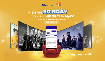 MIỄN PHÍ 30 NGÀY GÓI CƯỚC HBO GO TRÊN MYTV